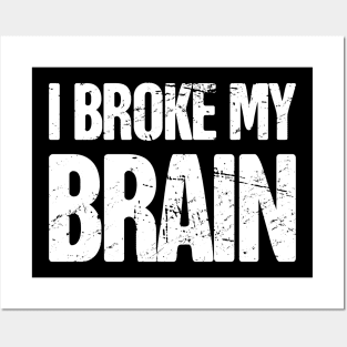 Brain - Get Well Gift Cracked Skull Concussion Posters and Art